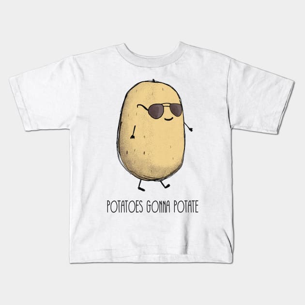 Potatoes gonna potate Kids T-Shirt by Dreamy Panda Designs